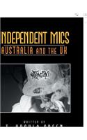Independent Mics Australia and the Uk