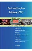 Dextromethorphan Polistirex (OTC); Second Edition