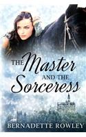 The Master and the Sorceress