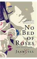 No Bed of Roses