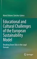 Educational and Cultural Challenges of the European Sustainability Model