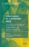 Value Creation for a Sustainable World