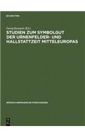 Studien Zum Symbolgut Der Urnenfelder- Und Hallstattzeit Mitteleuropas