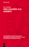 Wellhausen ALS Arabist