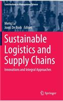 Sustainable Logistics and Supply Chains