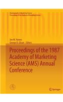 Proceedings of the 1987 Academy of Marketing Science (Ams) Annual Conference