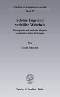 Schone Luge Und Verhullte Wahrheit