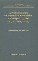 Die Veroffentlichungen Der Akademie Der Wissenschaften Zu Gottingen 1751-2001
