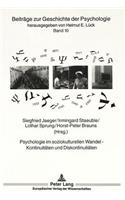 Psychologie im soziokulturellen Wandel -- Kontinuitaeten und Diskontinuitaeten