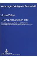 «Dem Kosmos Einen Tritt¿»