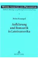 Aufklaerung Und Romantik in Lateinamerika