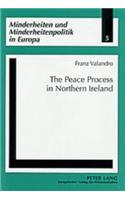 The Peace Process in Northern Ireland