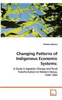 Changing Patterns of Indigenous Economic Systems