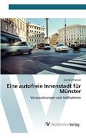 Eine autofreie Innenstadt für Münster