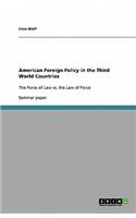 American Foreign Policy in the Third World Countries