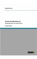 Anreize für Mitarbeiter (I): Sozialleistungen von Unternehmen(German)