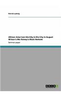 African American Identity in the City in August Wilson's Ma Rainey's Black Bottom