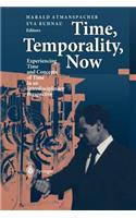 Time, Temporality, Now