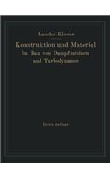 Konstruktion und Material im Bau von Dampfturbinen und Turbodynamos
