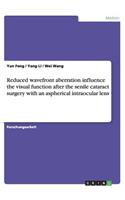 Reduced wavefront aberration influence the visual function after the senile cataract surgery with an aspherical intraocular lens