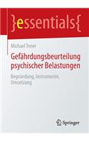 GefÃ¤hrdungsbeurteilung Psychischer Belastungen: BegrÃ¼ndung, Instrumente, Umsetzung