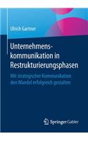 Unternehmenskommunikation in Restrukturierungsphasen