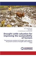 Draught Cattle Valuation for Improving the Sustainability of Farmers