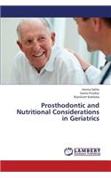 Prosthodontic and Nutritional Considerations in Geriatrics