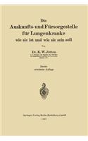 Die Auskunfts- Und Fürsorgestelle Für Lungenkranke