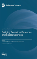 Bridging Behavioral Sciences and Sports Sciences