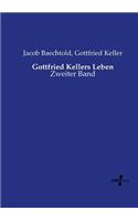 Gottfried Kellers Leben