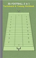 3D Football 2 in 1 Tacticboard and Training Book: Tactics/strategies/drills for trainer/coaches, notebook, training, exercise, exercises, drills, practice, exercise course, tutorial, winning strateg(English)