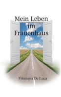 Mein Leben Im Frauenhaus