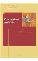 Chemokines and Skin: (Progress in Inflammation Research)