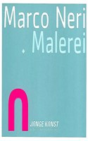Marco Neri. Malerei