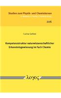 Kompetenzstruktur Naturwissenschaftlicher Erkenntnisgewinnung Im Fach Chemie