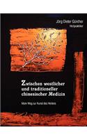 Zwischen westlicher und traditioneller chinesischer Medizin