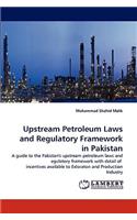 Upstream Petroleum Laws and Regulatory Framework in Pakistan