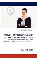 Women Entrepreneurship in Small Scale Industries