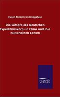 Kämpfe des Deutschen Expeditionskorps in China und ihre militärischen Lehren