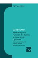 Bedeutung und Funktion des Buches in literarischen Dystopien