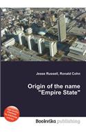 Origin of the Name Empire State
