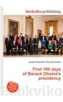First 100 Days of Barack Obama's Presidency: (English)