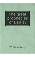 The Great Prophecies of Daniel