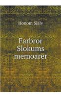 Farbror Slokums memoarer: (Swedish)