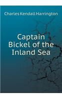 Captain Bickel of the Inland Sea
