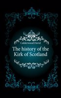 Historie of the Kirk of Scotland