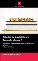 Estudos de Aquisição de Segundo Idioma 2