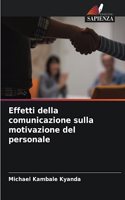 Effetti della comunicazione sulla motivazione del personale