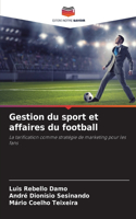 Gestion du sport et affaires du football